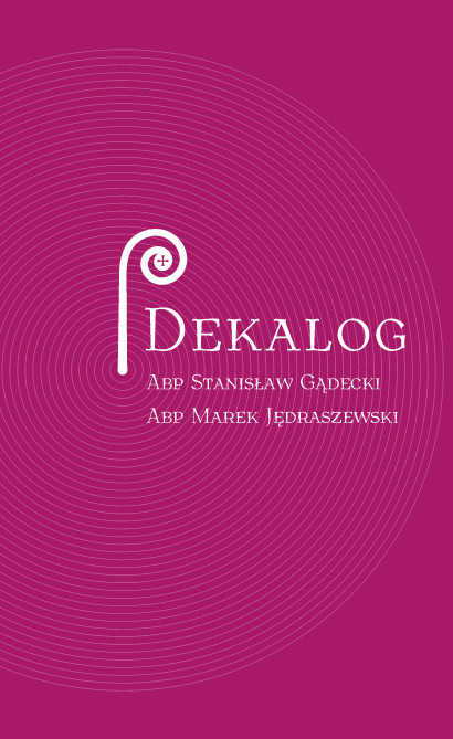 Arcybiskup Gądecki o Dekalogu