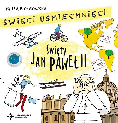 Święty Jan Paweł II — „Święci Uśmiechnięci”