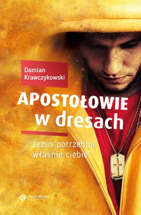 Fajne książki dla nastolatków — apostołowie w dresach