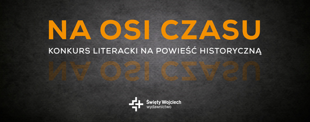 Konkurs literacki na powieść historyczną