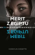 „Merit z Egiptu” Connilyn Cossette - co to za książka?