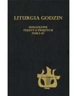 Liturgia godzin - dodatek TOM 1-4 - Dodatkowe teksty o świętych