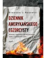 Dziennik amerykańskiego egzorcysty Demony, opętanie oraz współczesna walka z pradawnym złem