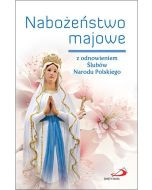 Nabożeństwo majowe z odnowieniem Ślubów Narodu Polskiego