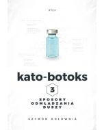 Płyta CD z Książką-Kato-botoks. Sposoby odmładzania duszy