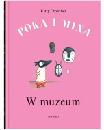 Poka i Mina. W muzeum