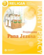 Religia sp kl.3 karty pracy - Przyjmujemy Pana Jezusa
