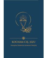 Kocham Cię Jezu (oprawa granatowa) Pamiątka Pierwszej Komunii Świętej