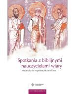 Spotkania z biblijnymi nauczycielami wiary