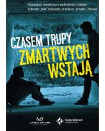 Czasem trupy Zmartwychwstają. Film dydaktyczny o uzależnieniach + broszura