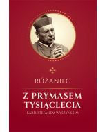 Różaniec z Prymasem Tysiąclecia kard. Stefanem Wyszyńskim