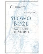 Słowo Boże czytane u źródeł. Komentarz do czytań niedzielnych. C