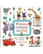 W domu, w dziczy, na ulicy 
