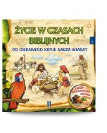 Życie w czasach biblijnych. Co ciekawego kryje nasza wiara? (część II)