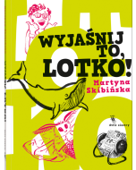 Wyjaśnij to, Lotko!