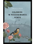 Człowiek w poszukiwaniu sensu. Wersja dla młodych czytelników