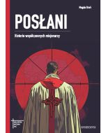 Posłani Historie współczesnych misjonarzy
