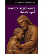 Pokuta i pojednanie dla opornych