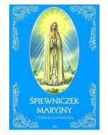 Śpiewniczek Maryjny z Litanią Loretańską