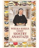 Wielka księga ciast siostry Anastazji