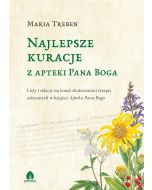 Najlepsze kuracje z Apteki Pana Boga