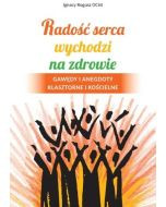 Radość serca wychodzi na zdrowie