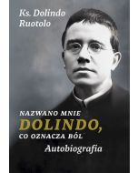 Nazwano mnie Dolindo co oznacza ból. Autobiografia