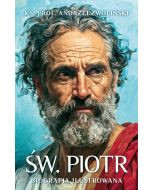 Św. Piotr. Biografia ilustrowana