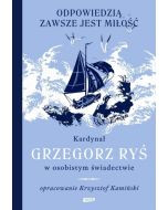 Odpowiedzią zawsze jest miłość