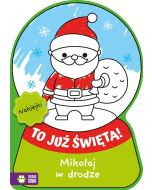 To już Święta! Mikołaj w drodze