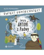 Święty Antoni z Padwy, seria: Święci uśmiechnięci