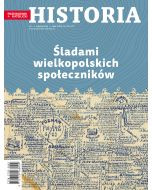 Dodatek historyczny nr 1/2022 - Śladami wielkopolskich społeczników - PK Historia