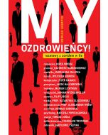 My, ozdrowieńcy! Rozmowy z covidem w tle