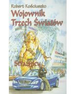 Wojownik Trzech Światów  cz. 4  Strażnicy