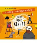 Święty Brat Albert, seria: Święci Uśmiechnięci AUDIOBOOK