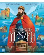 Gdzie mieszkał Mieszko