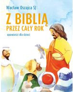 Z Biblią przez cały rok. Opowieści dla dzieci