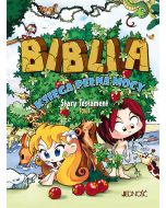 Biblia. Księga pełna mocy. Stary Testament tom I