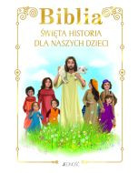 Biblia Święta historia dla naszych dzieci