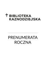 Biblioteka Kaznodziejska. Prenumerata roczna