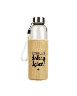 Butelka szklana- jutowa "Dziś będzie dobry dzień" 500 ml