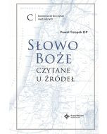 Słowo Boże czytane u źródeł. Komentarz do czytań niedzielnych. C e-book