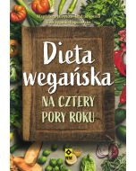 Dieta wegańska na cztery pory roku
