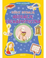 Dzieci poznają adorację eucharystyczną