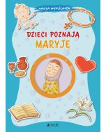 Dzieci poznają Maryję