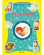 Dzieci poznają naszą wiarę