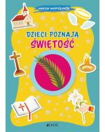 Dzieci poznają świętość