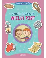 Dzieci poznają Wielki Post