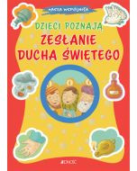 Dzieci poznają zesłanie Ducha Świętego