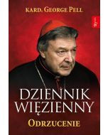 Dziennik więzienny - Odrzucenie (tom 2)